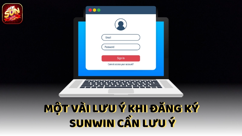 Mot Vai Luu Y Khi Dang Ky Sunwin Can Luu Y (1)